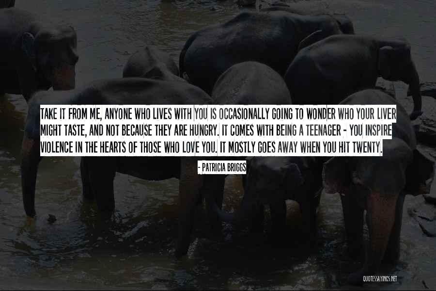 Being Away From You Love Quotes By Patricia Briggs Being Away From You Love Quotes By Patricia Briggs