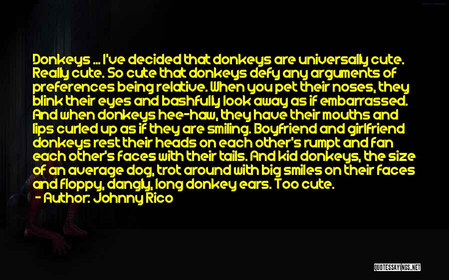 Being Away From Your Boyfriend Quotes By Johnny Rico Being Away From Your Boyfriend Quotes By Johnny Rico