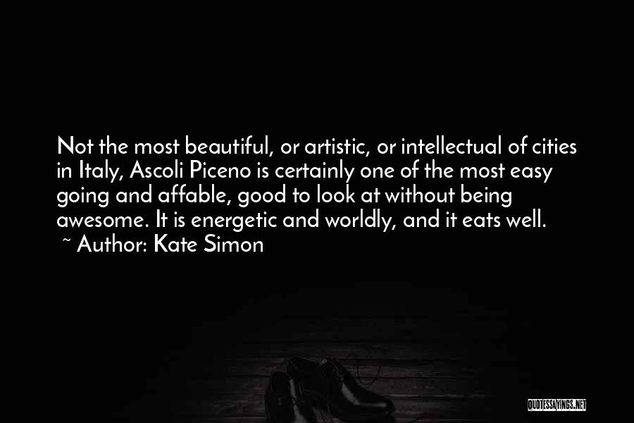 Being Awesome Quotes By Kate Simon