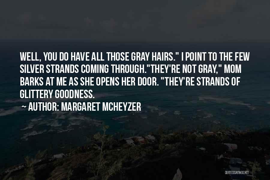 Being Awesome Quotes By Margaret McHeyzer