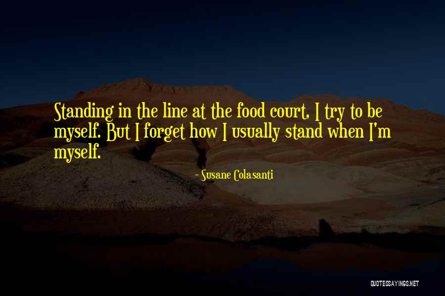 Being Awkward Quotes By Susane Colasanti Being Awkward Quotes By Susane Colasanti