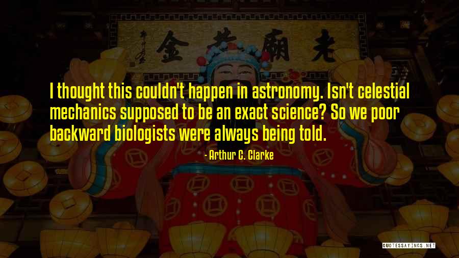 Being Backward Quotes By Arthur C. Clarke Being Backward Quotes By Arthur C. Clarke