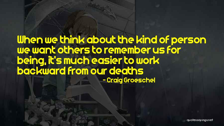 Being Backward Quotes By Craig Groeschel Being Backward Quotes By Craig Groeschel