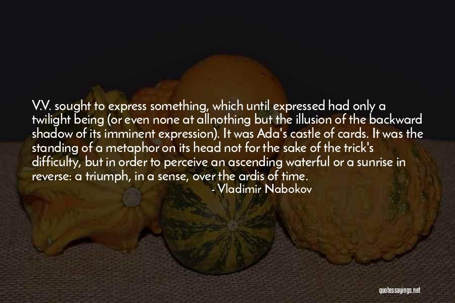 Being Backward Quotes By Vladimir Nabokov Being Backward Quotes By Vladimir Nabokov