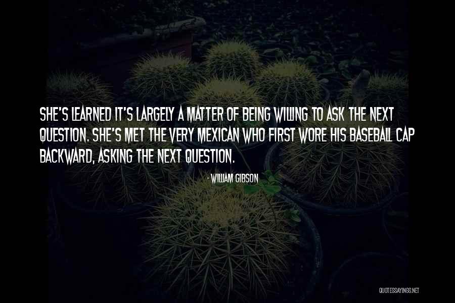 Being Backward Quotes By William Gibson Being Backward Quotes By William Gibson