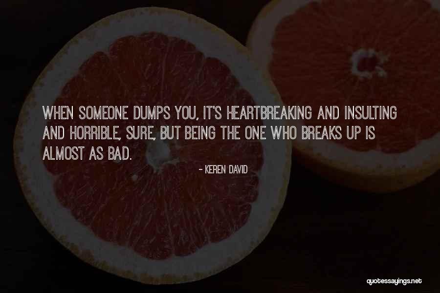 Being Bad At Relationships Quotes By Keren David