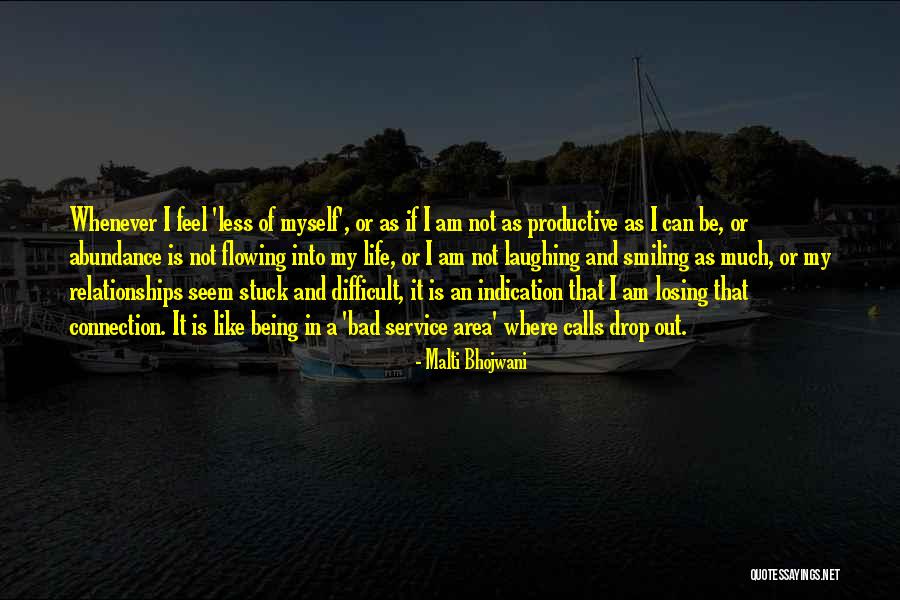 Being Bad At Relationships Quotes By Malti Bhojwani Being Bad At Relationships Quotes By Malti Bhojwani