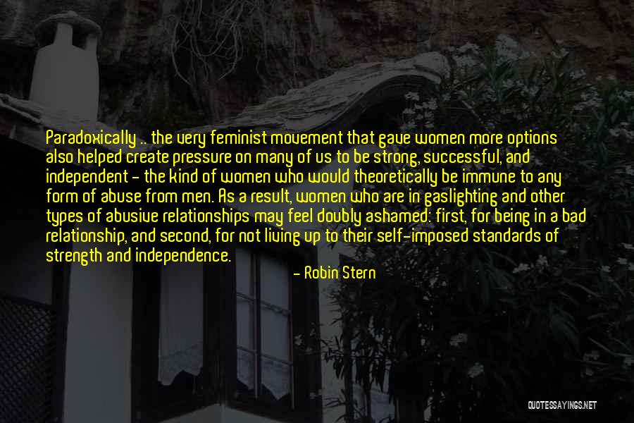 Being Bad At Relationships Quotes By Robin Stern Being Bad At Relationships Quotes By Robin Stern