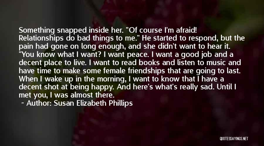 Being Bad At Relationships Quotes By Susan Elizabeth Phillips