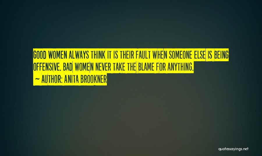 Being Bad For Someone Quotes By Anita Brookner