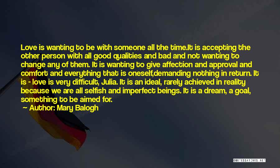 Being Bad For Someone Quotes By Mary Balogh