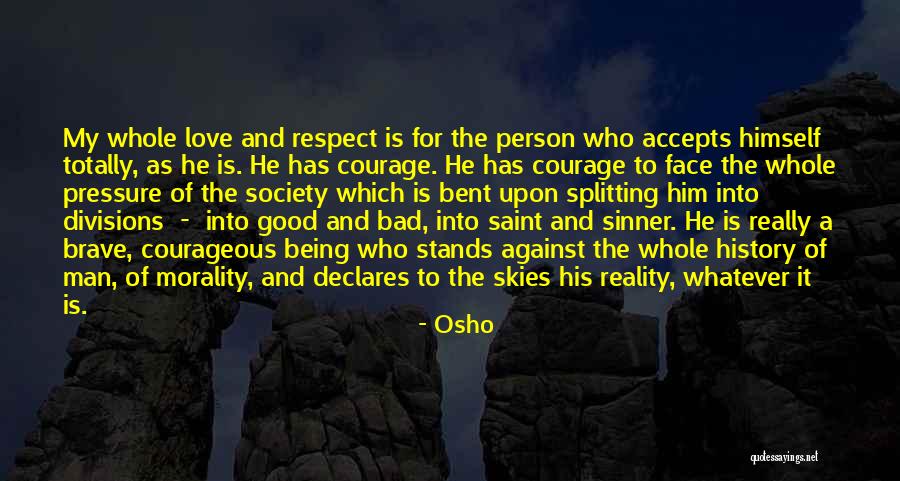 Being Bad Person Quotes By Osho Being Bad Person Quotes By Osho