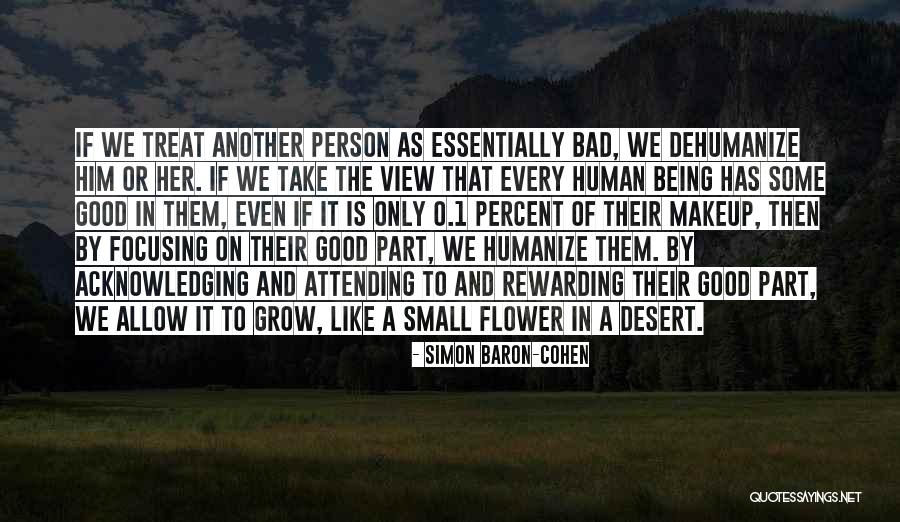 Being Bad Person Quotes By Simon Baron-Cohen Being Bad Person Quotes By Simon Baron-Cohen