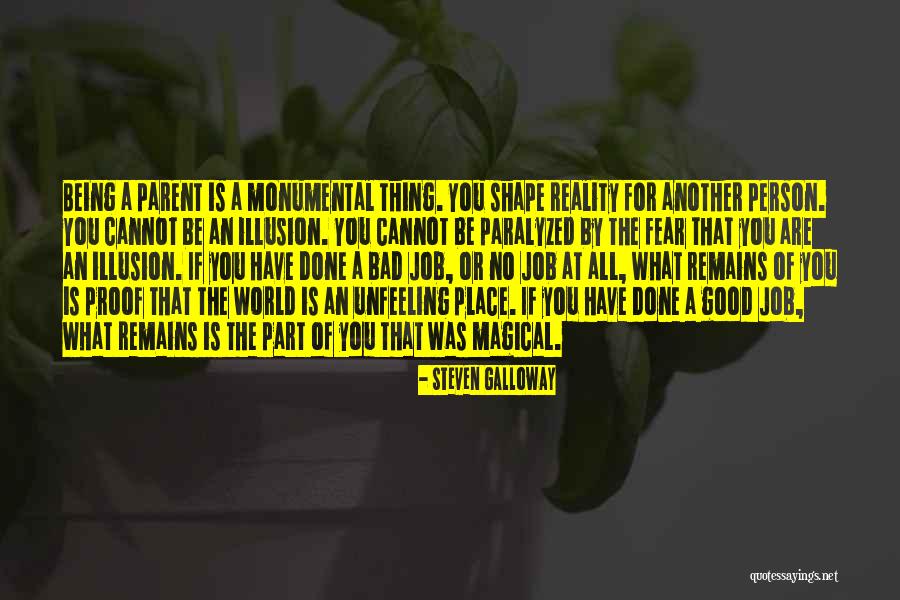 Being Bad Person Quotes By Steven Galloway Being Bad Person Quotes By Steven Galloway