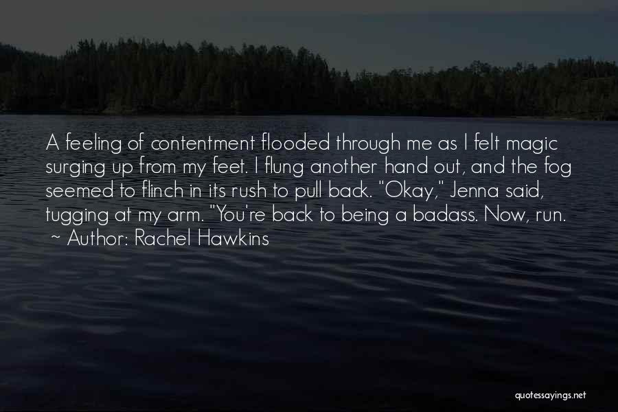 Being Badass Quotes By Rachel Hawkins