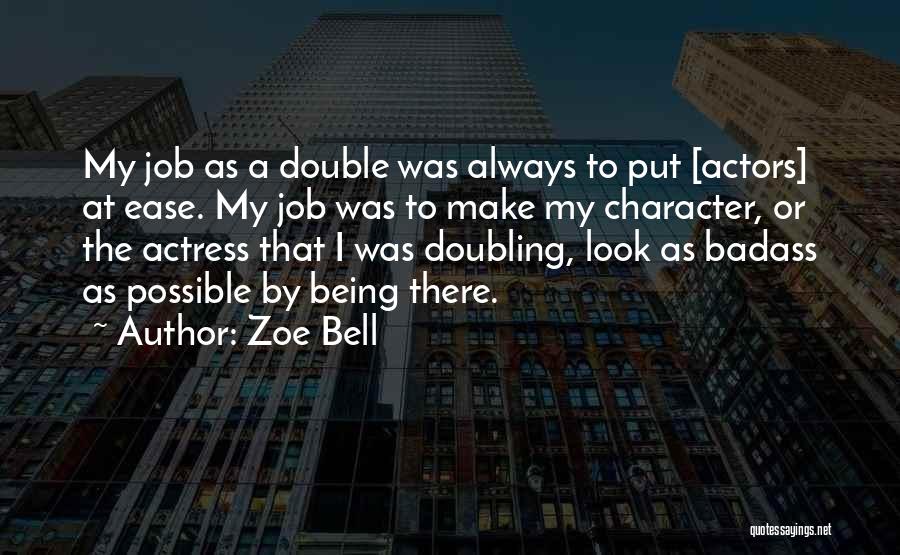 Being Badass Quotes By Zoe Bell