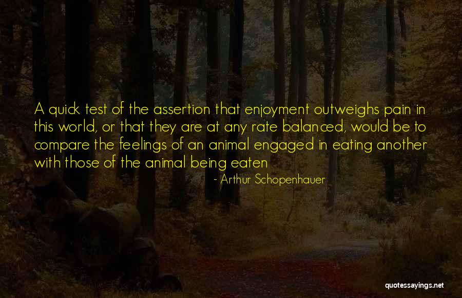 Being Balanced Quotes By Arthur Schopenhauer Being Balanced Quotes By Arthur Schopenhauer