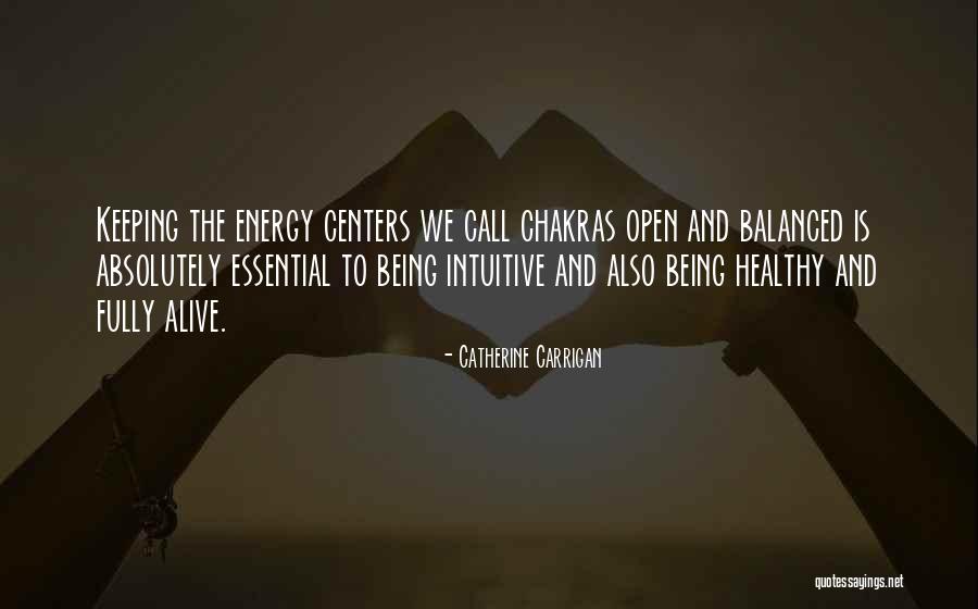 Being Balanced Quotes By Catherine Carrigan Being Balanced Quotes By Catherine Carrigan
