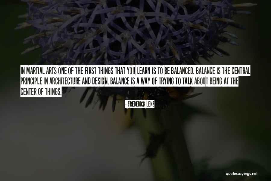 Being Balanced Quotes By Frederick Lenz Being Balanced Quotes By Frederick Lenz