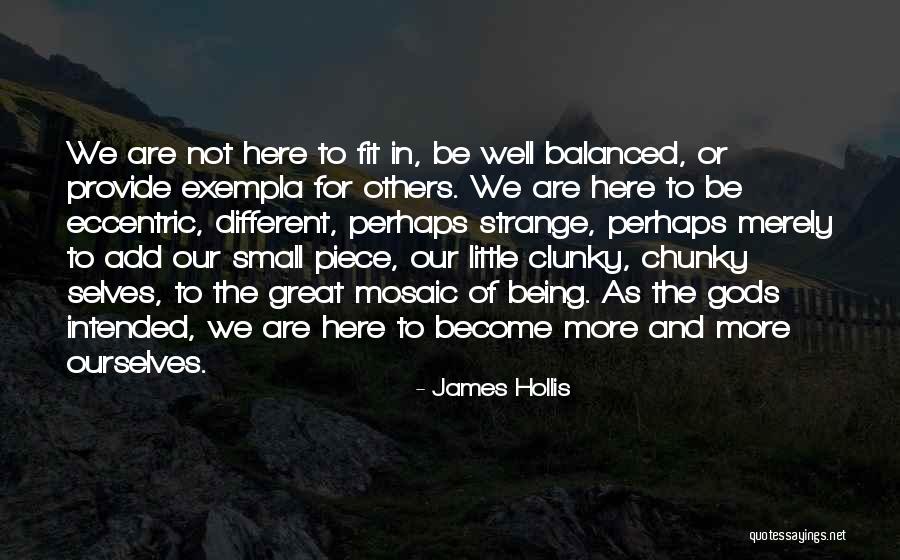 Being Balanced Quotes By James Hollis Being Balanced Quotes By James Hollis