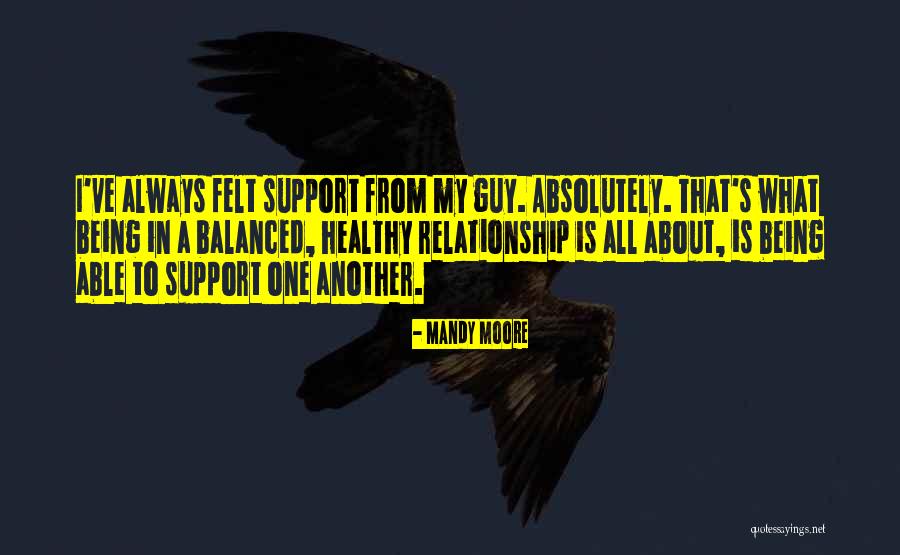 Being Balanced Quotes By Mandy Moore Being Balanced Quotes By Mandy Moore