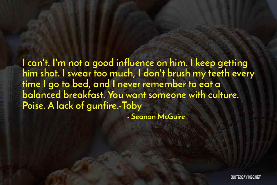 Being Balanced Quotes By Seanan McGuire Being Balanced Quotes By Seanan McGuire
