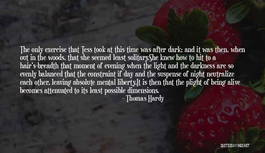 Being Balanced Quotes By Thomas Hardy Being Balanced Quotes By Thomas Hardy