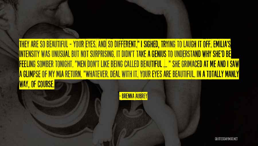 Being Beautiful And Different Quotes By Brenna Aubrey Being Beautiful And Different Quotes By Brenna Aubrey