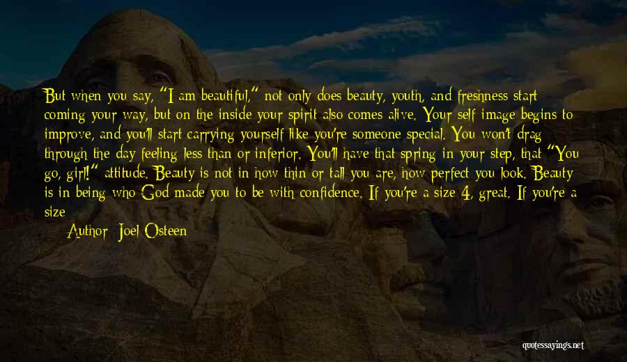 Being Beautiful And Yourself Quotes By Joel Osteen