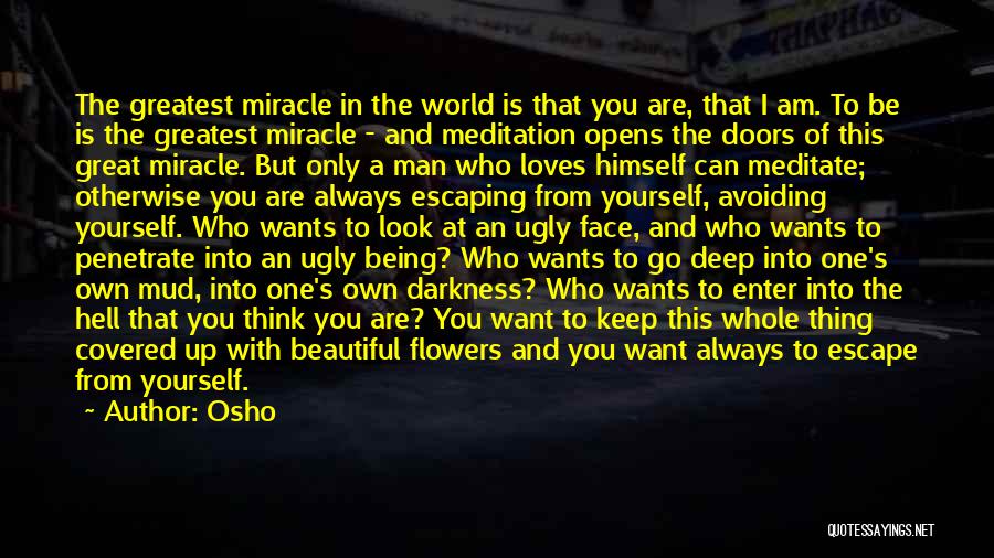 Being Beautiful And Yourself Quotes By Osho