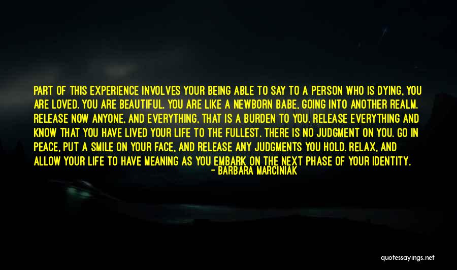 Being Beautiful As You Are Quotes By Barbara Marciniak Being Beautiful As You Are Quotes By Barbara Marciniak
