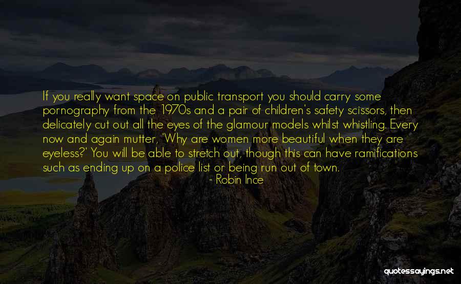 Being Beautiful As You Are Quotes By Robin Ince Being Beautiful As You Are Quotes By Robin Ince
