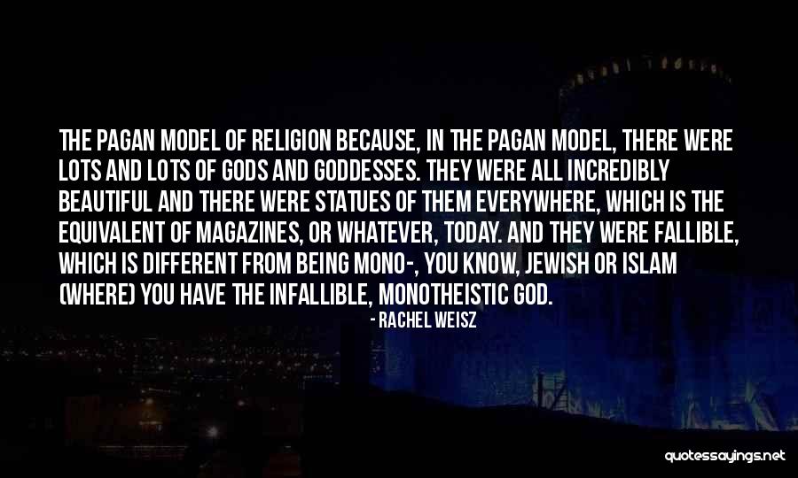 Being Beautiful Because Of God Quotes By Rachel Weisz Being Beautiful Because Of God Quotes By Rachel Weisz