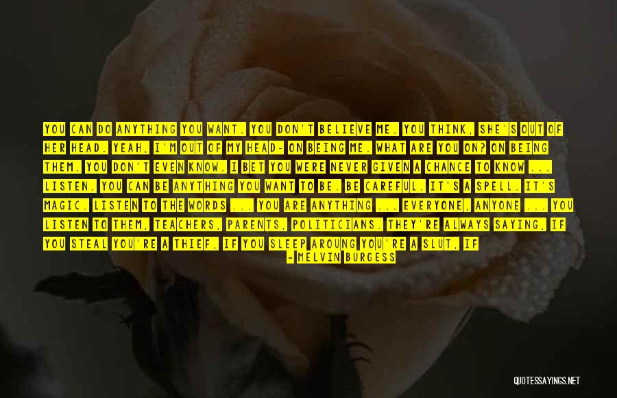 Being Beautiful Inside Out Quotes By Melvin Burgess Being Beautiful Inside Out Quotes By Melvin Burgess