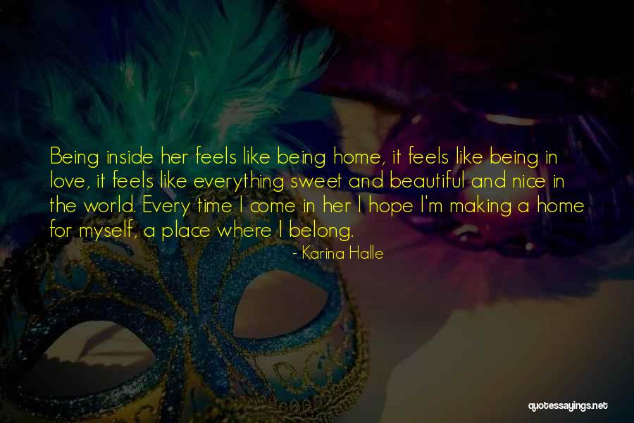 Being Beautiful On The Inside Quotes By Karina Halle