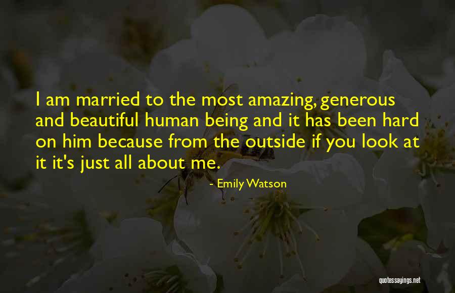 Being Beautiful On The Outside Quotes By Emily Watson Being Beautiful On The Outside Quotes By Emily Watson