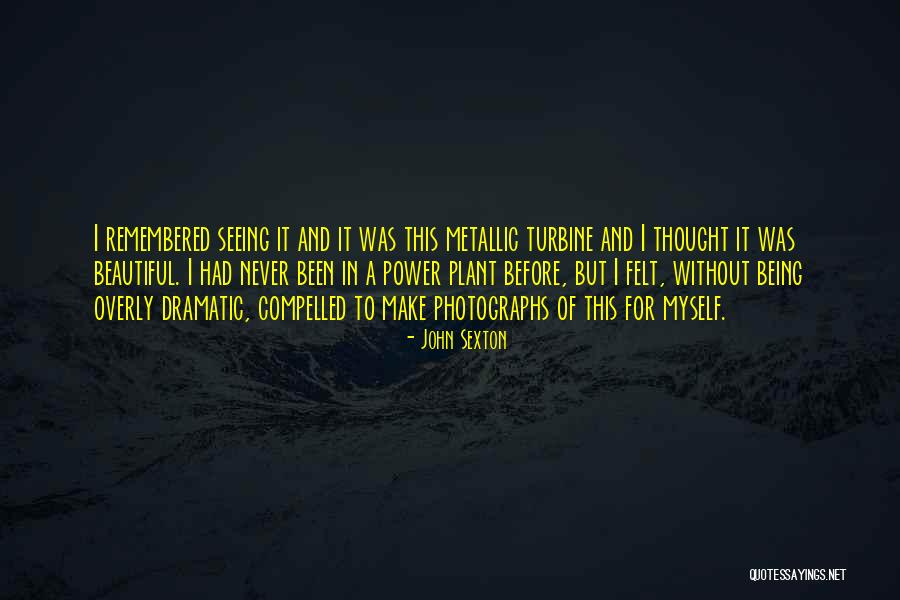 Being Beautiful On The Outside Quotes By John Sexton Being Beautiful On The Outside Quotes By John Sexton