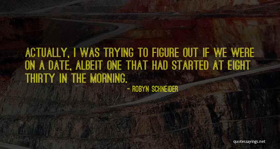 Being Beautifully Flawed Quotes By Robyn Schneider Being Beautifully Flawed Quotes By Robyn Schneider
