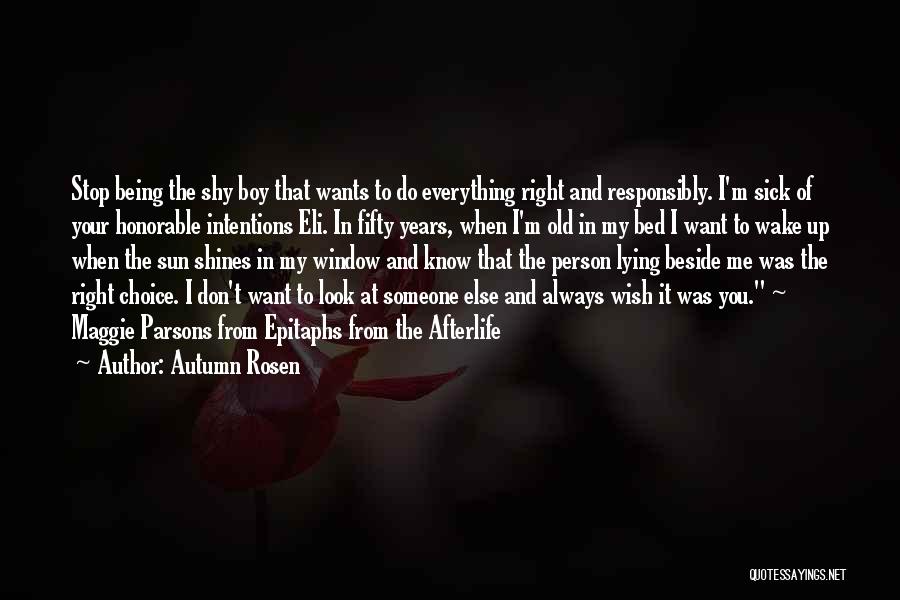 Being Beside You Quotes By Autumn Rosen