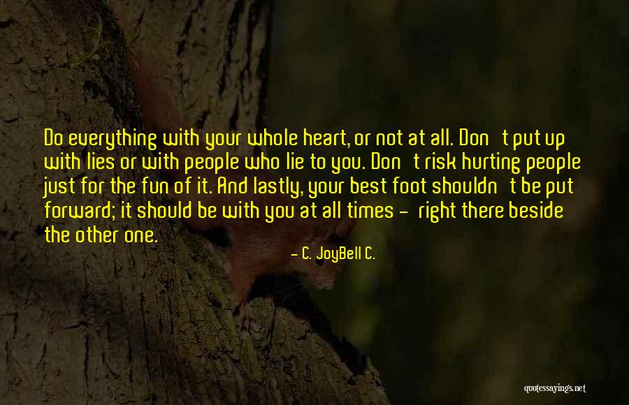 Being Beside You Quotes By C. JoyBell C.