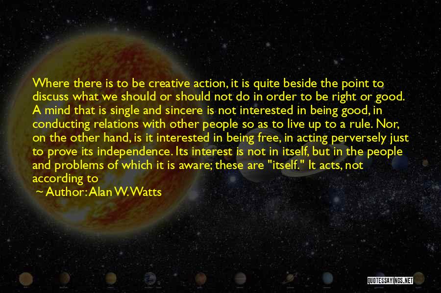 Being Beside Yourself Quotes By Alan W. Watts