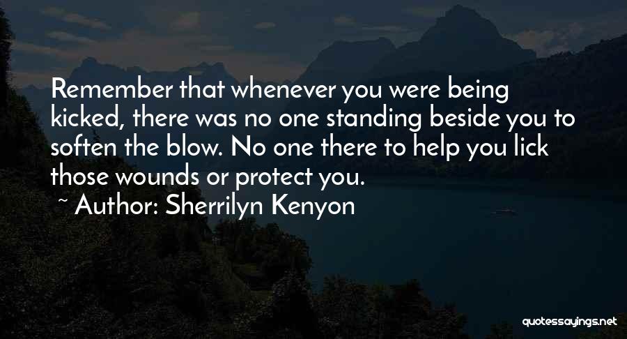 Being Beside Yourself Quotes By Sherrilyn Kenyon