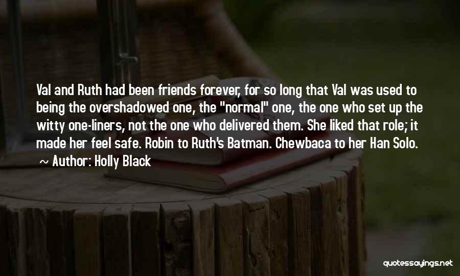 Being Best Friends Forever Quotes By Holly Black