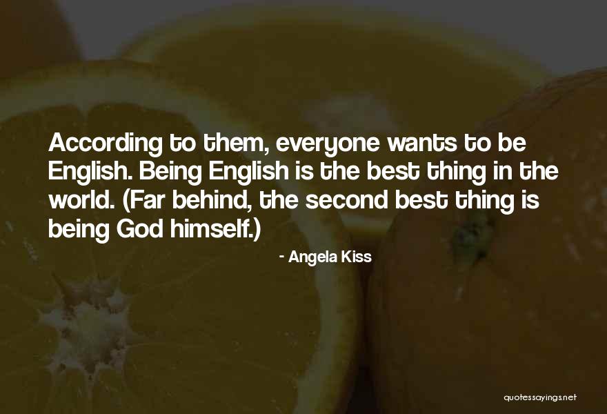Being Best In The World Quotes By Angela Kiss Being Best In The World Quotes By Angela Kiss