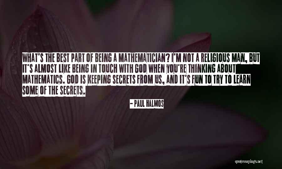 Being Best Man Quotes By Paul Halmos Being Best Man Quotes By Paul Halmos