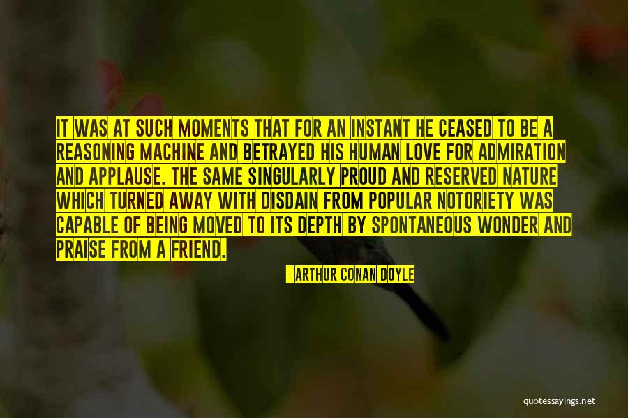 Being Betrayed Quotes By Arthur Conan Doyle Being Betrayed Quotes By Arthur Conan Doyle