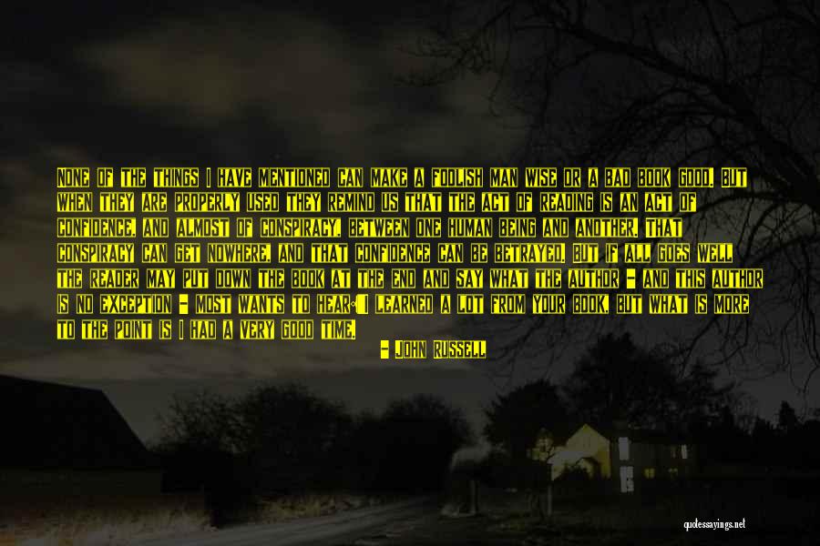 Being Betrayed Quotes By John Russell Being Betrayed Quotes By John Russell