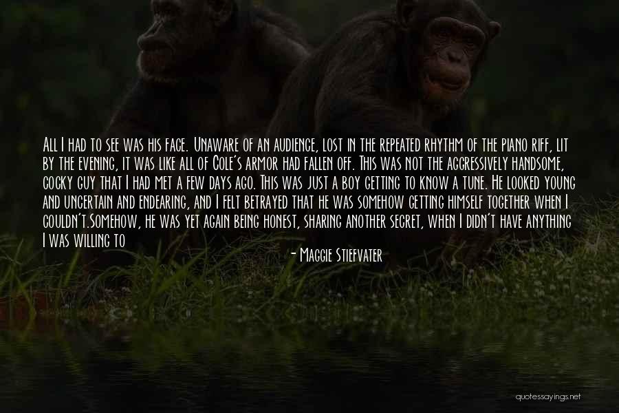 Being Betrayed Quotes By Maggie Stiefvater Being Betrayed Quotes By Maggie Stiefvater