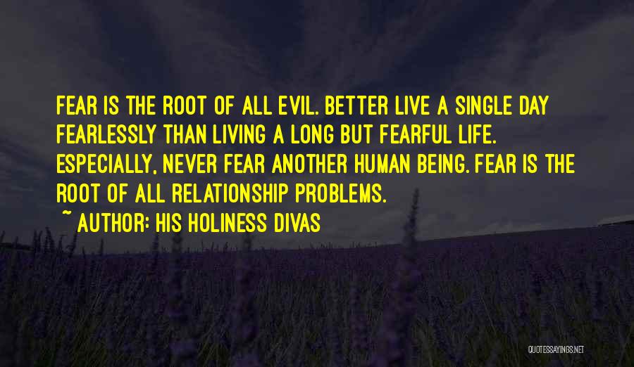 Being Better Off Single Quotes By His Holiness Divas