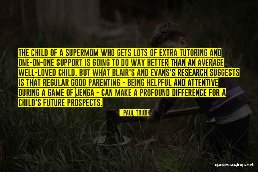 Being Better Than Average Quotes By Paul Tough